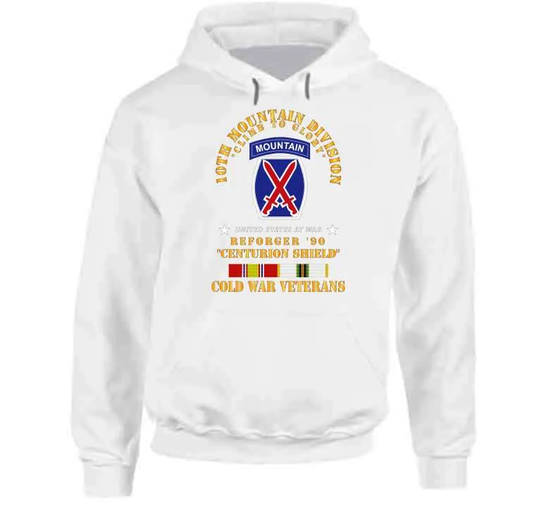 10th Mountain Division - Climb To Glory - Reforger 90, Centurion Shield  - Cold X 300 Classic T Shirt, Crewneck Sweatshirt, Hoodie, Long Sleeve