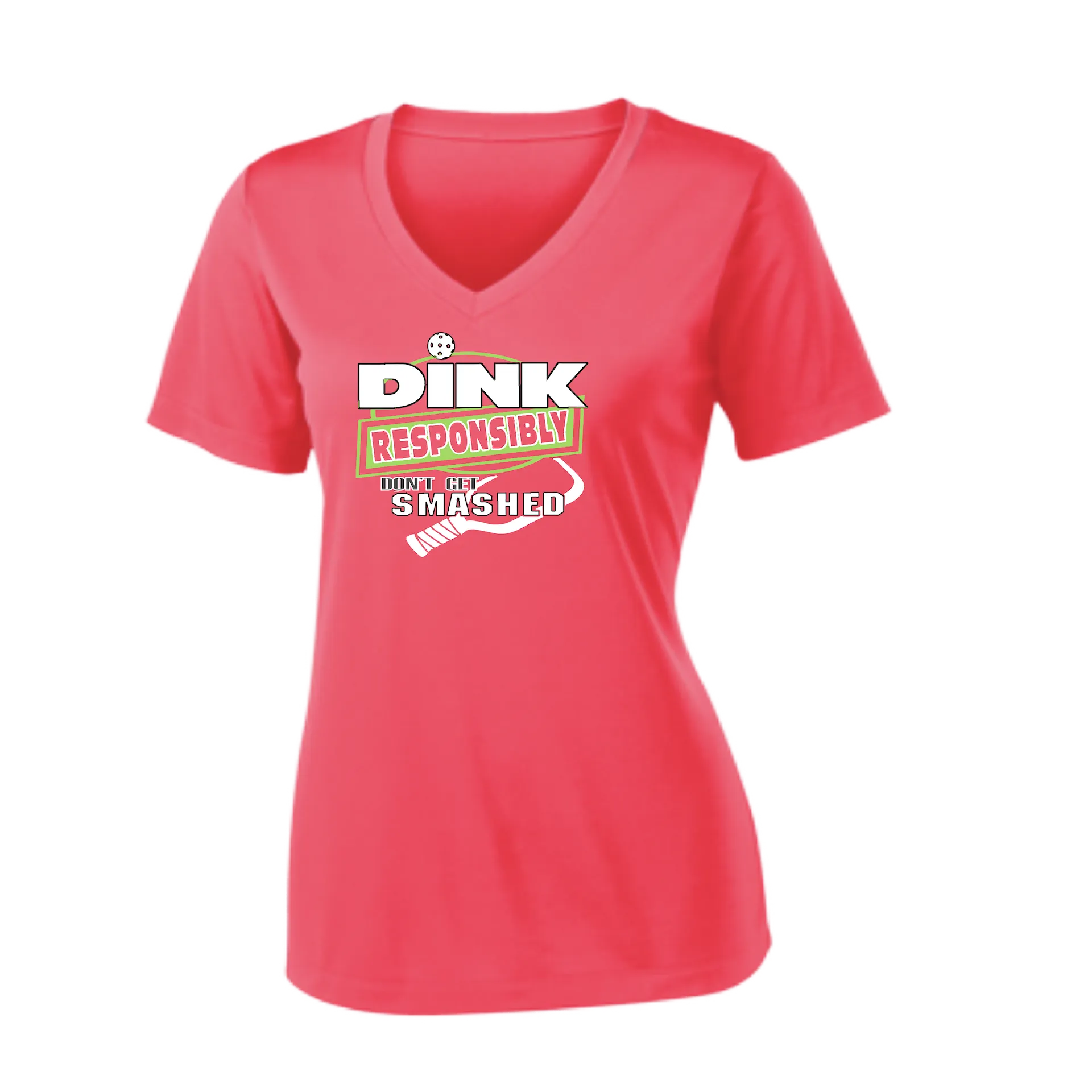 Dink Responsibly Don't Get Smashed | Women's Short Sleeve V-Neck Pickleball Shirts | 100% Polyester