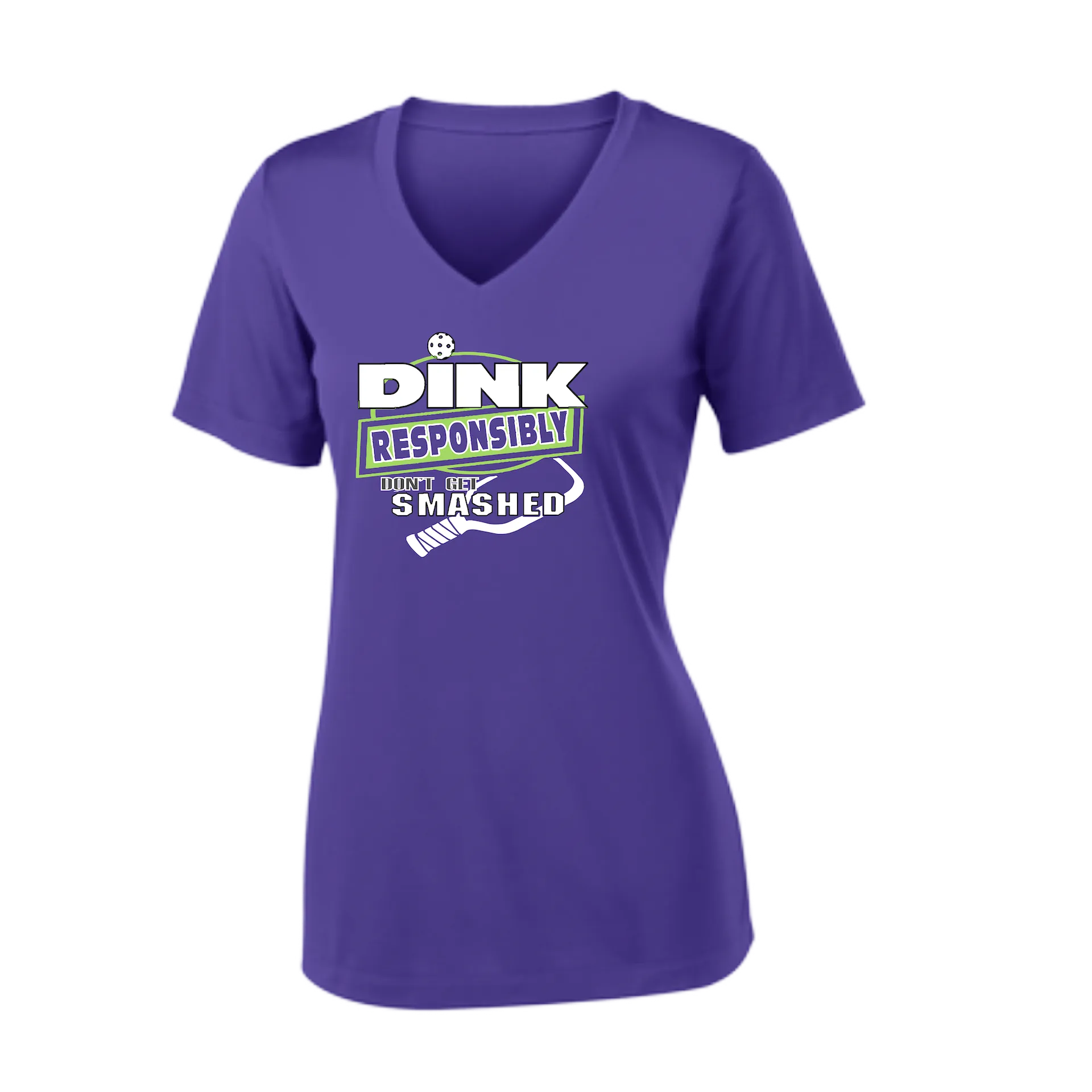 Dink Responsibly Don't Get Smashed | Women's Short Sleeve V-Neck Pickleball Shirts | 100% Polyester