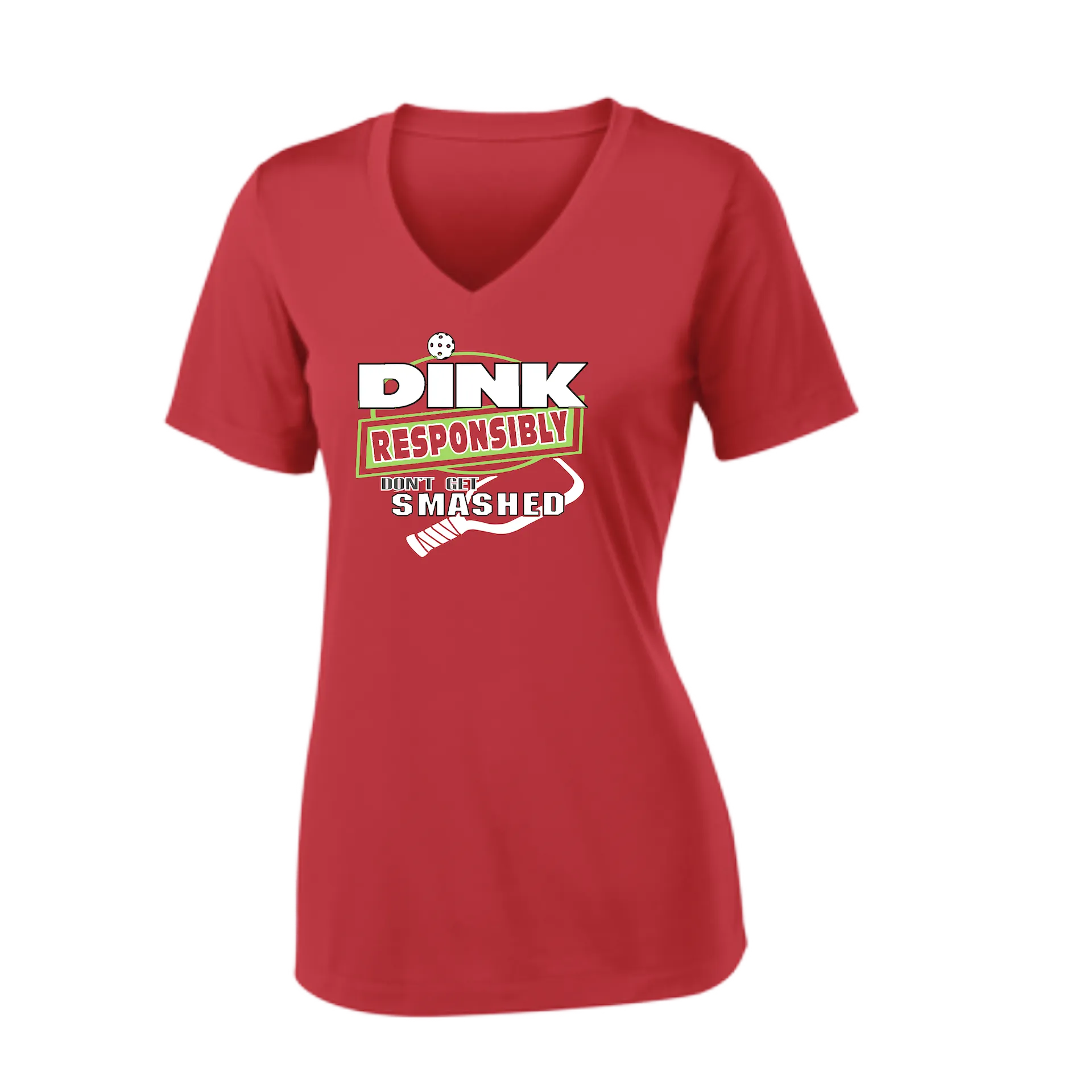 Dink Responsibly Don't Get Smashed | Women's Short Sleeve V-Neck Pickleball Shirts | 100% Polyester