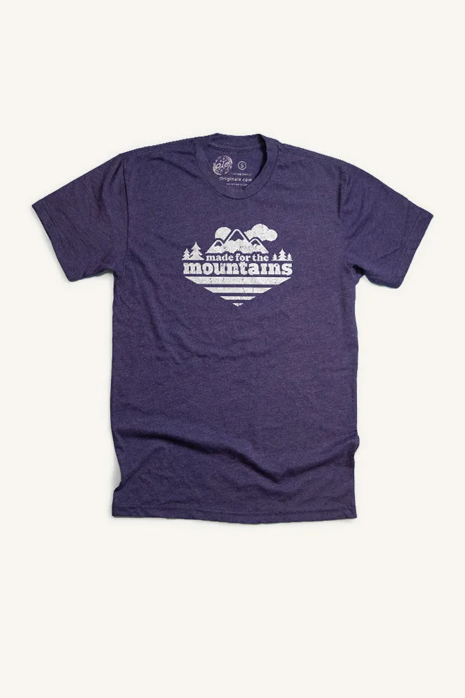 Made For The Mountains T-shirt