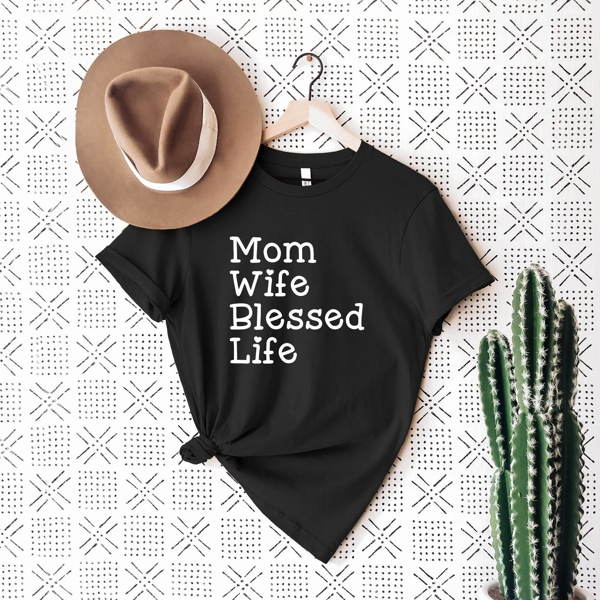 Mom Wife Blessed Life Shirt