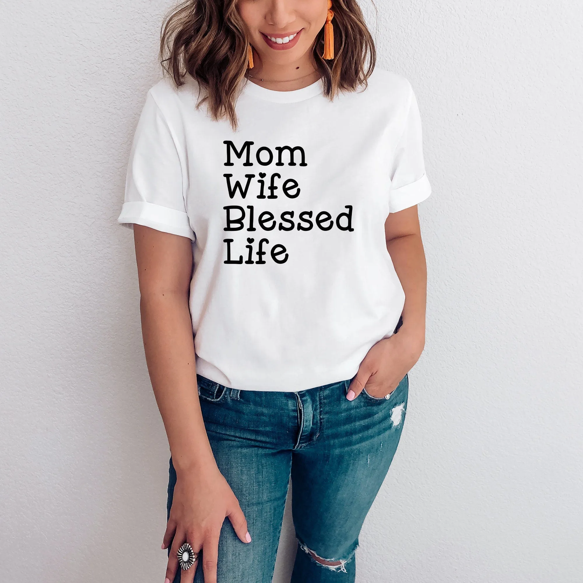 Mom Wife Blessed Life Shirt